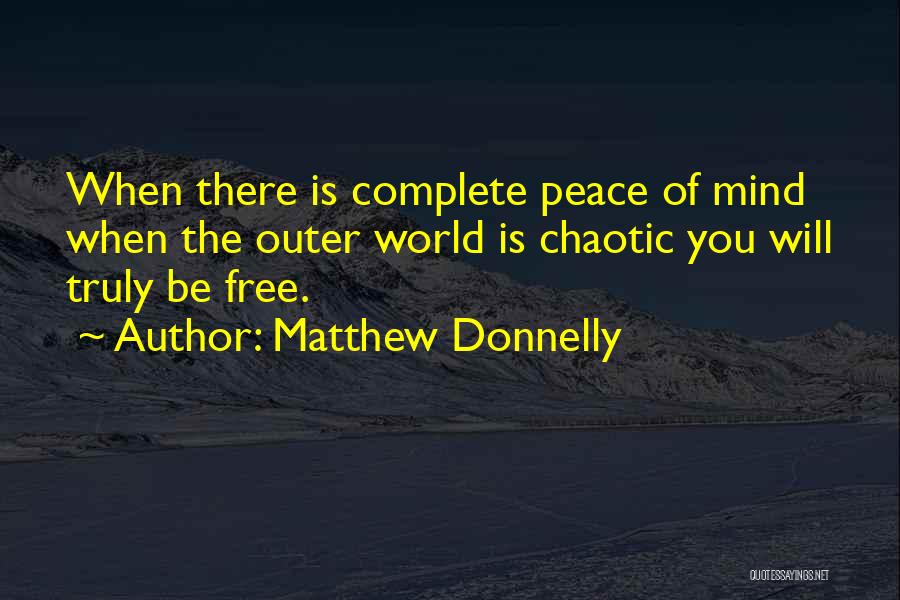 Internal Dialogue Quotes By Matthew Donnelly