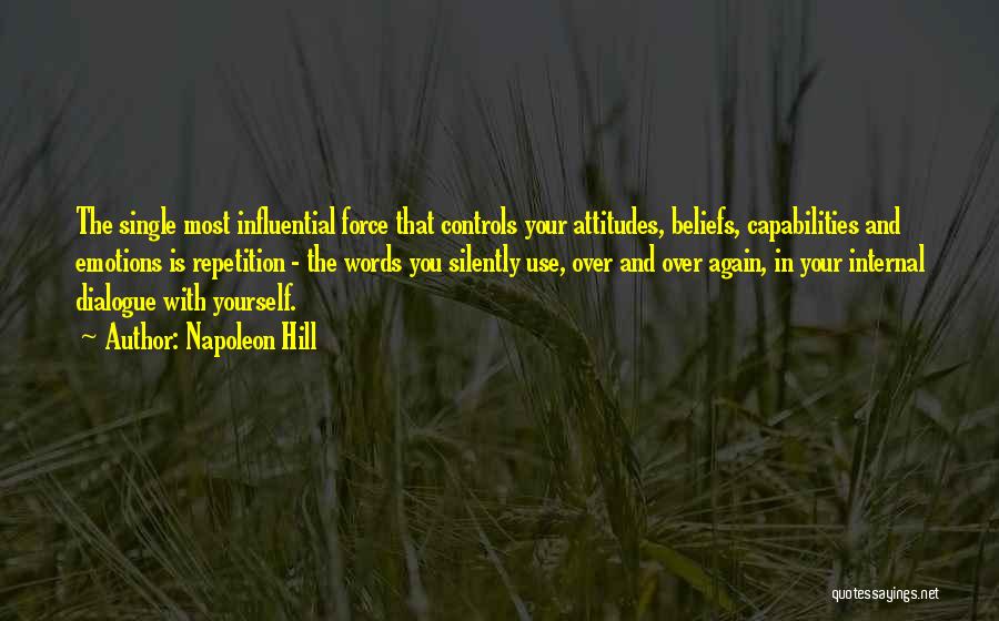 Internal Dialogue Quotes By Napoleon Hill