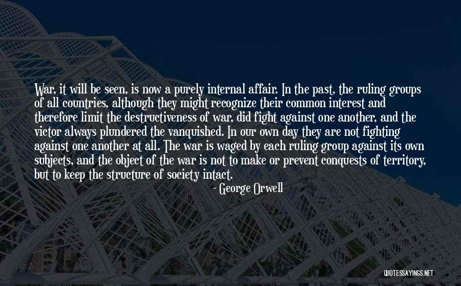 Internal Fighting Quotes By George Orwell Internal Fighting Quotes By George Orwell