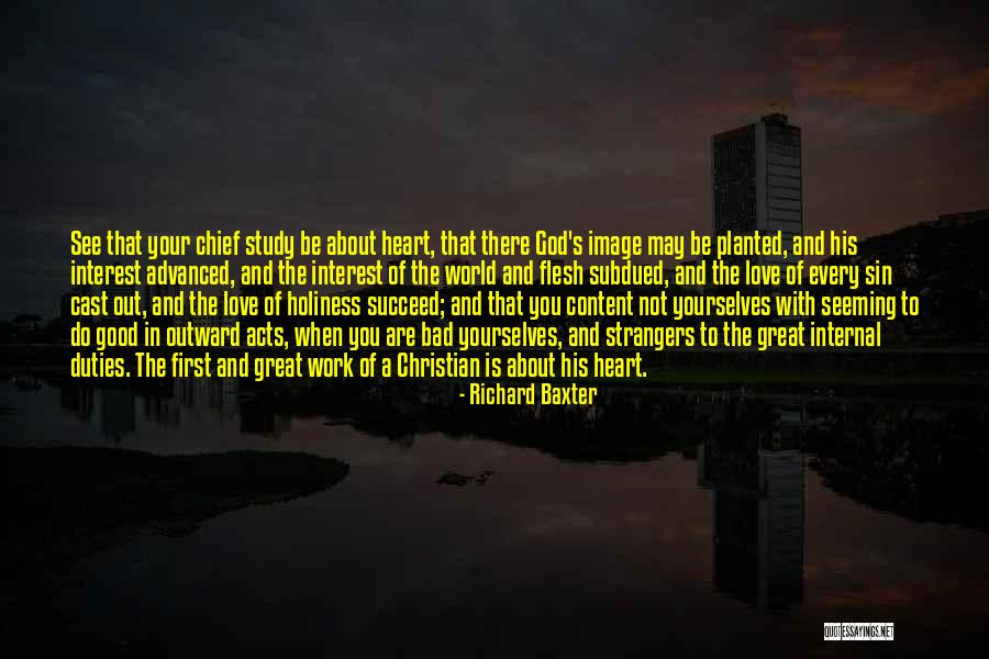 Internal Love Quotes By Richard Baxter Internal Love Quotes By Richard Baxter