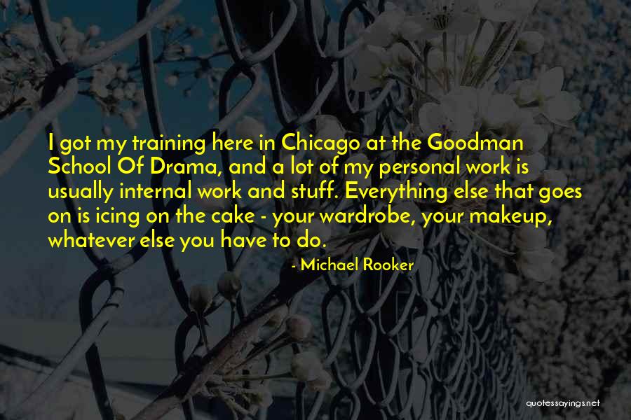 Internal Makeup Quotes By Michael Rooker Internal Makeup Quotes By Michael Rooker