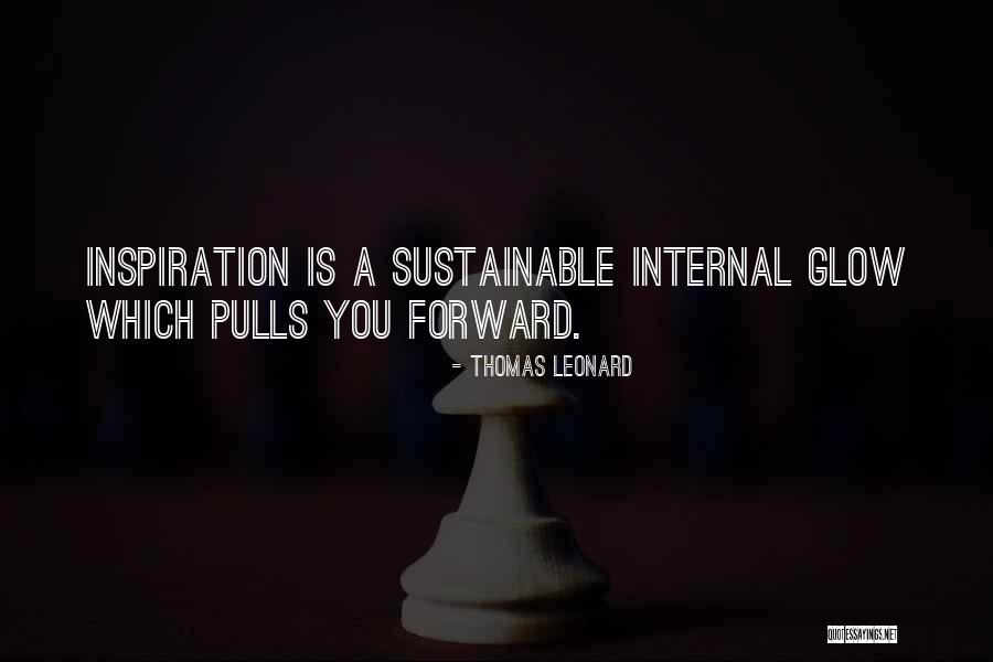 Internal Quotes By Thomas Leonard Internal Quotes By Thomas Leonard