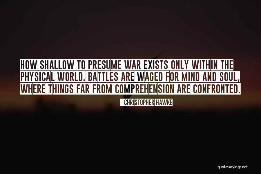 Internal World Quotes By Christopher Hawke Internal World Quotes By Christopher Hawke