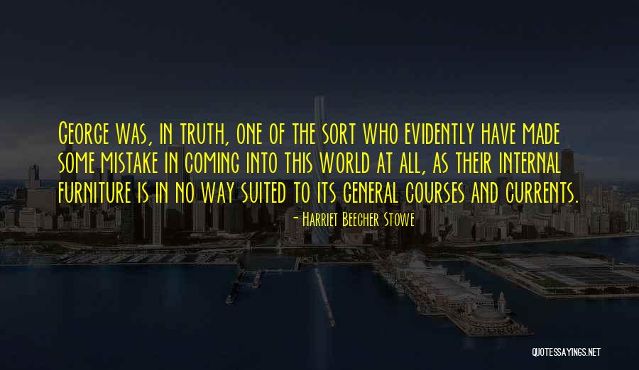 Internal World Quotes By Harriet Beecher Stowe Internal World Quotes By Harriet Beecher Stowe