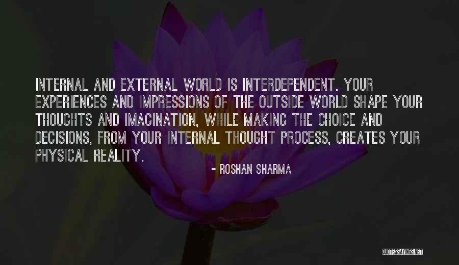 Internal World Quotes By Roshan Sharma Internal World Quotes By Roshan Sharma