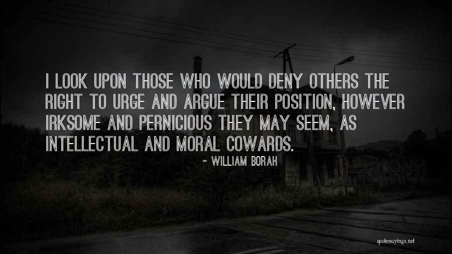 Internalisation Conformity Quotes By William Borah Internalisation Conformity Quotes By William Borah