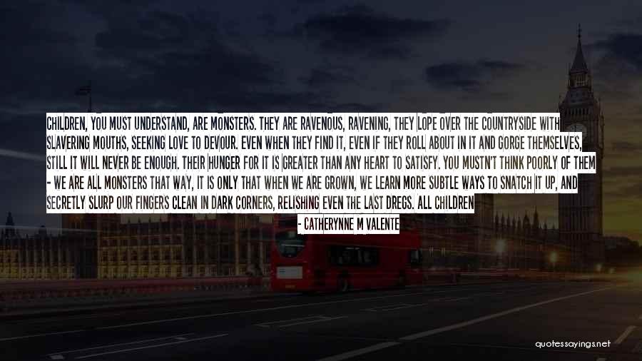 Internalizar Las Externalidades Quotes By Catherynne M Valente Internalizar Las Externalidades Quotes By Catherynne M Valente