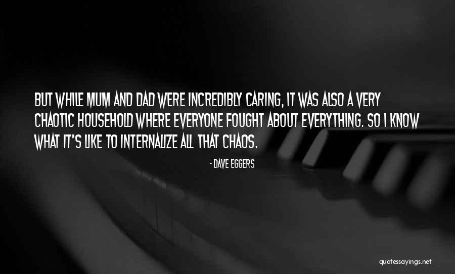 Internalize Quotes By Dave Eggers Internalize Quotes By Dave Eggers