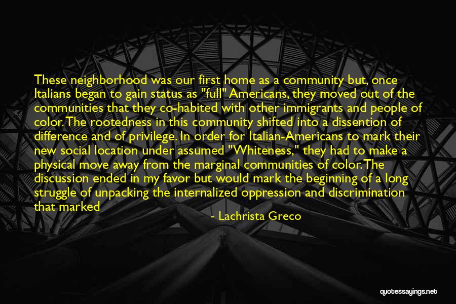 Internalized Oppression Quotes By Lachrista Greco