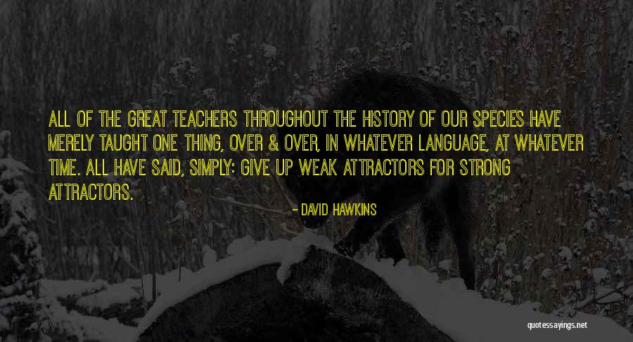 Internally Citing Quotes By David Hawkins Internally Citing Quotes By David Hawkins
