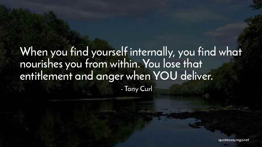 Internally Strong Quotes By Tony Curl Internally Strong Quotes By Tony Curl