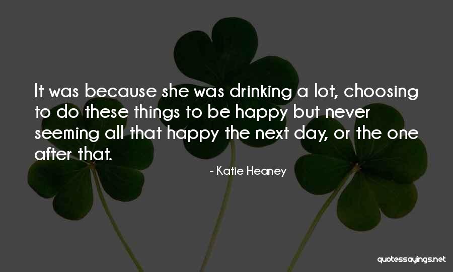Internasionalisme Quotes By Katie Heaney Internasionalisme Quotes By Katie Heaney