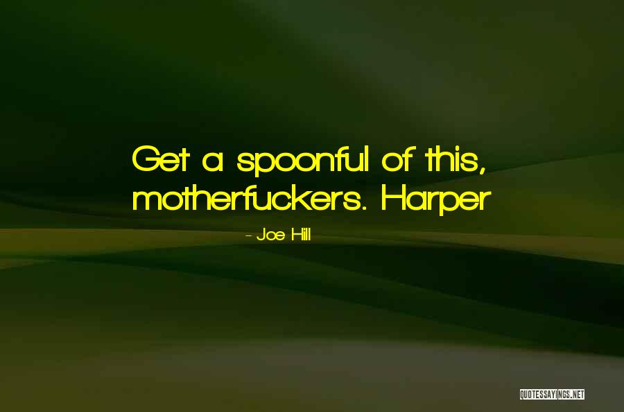 Internat Quotes By Joe Hill Internat Quotes By Joe Hill
