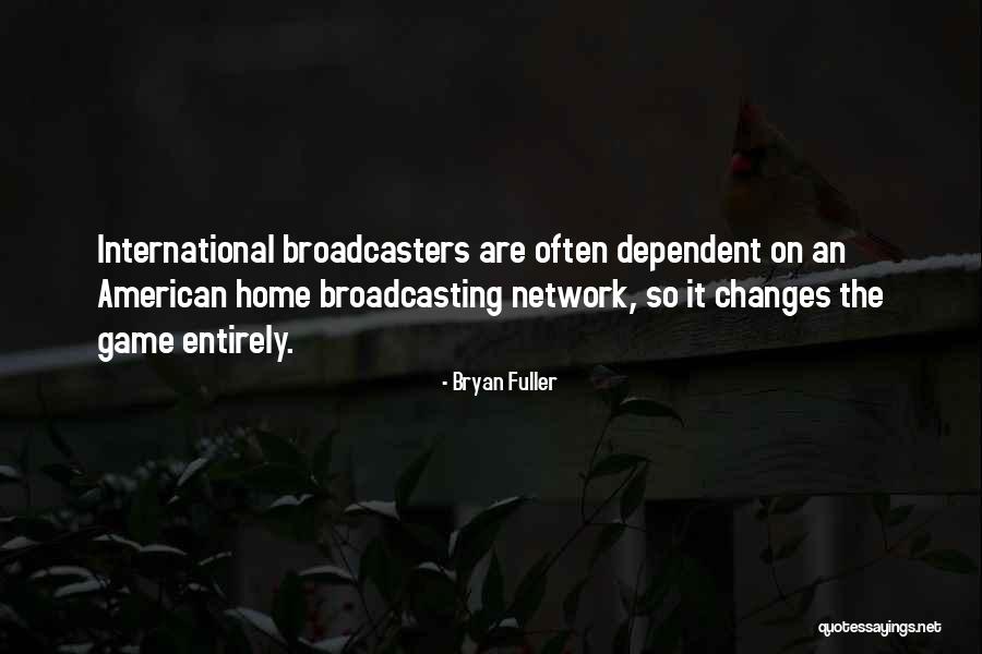 International 4-8818 Quotes By Bryan Fuller International 4-8818 Quotes By Bryan Fuller