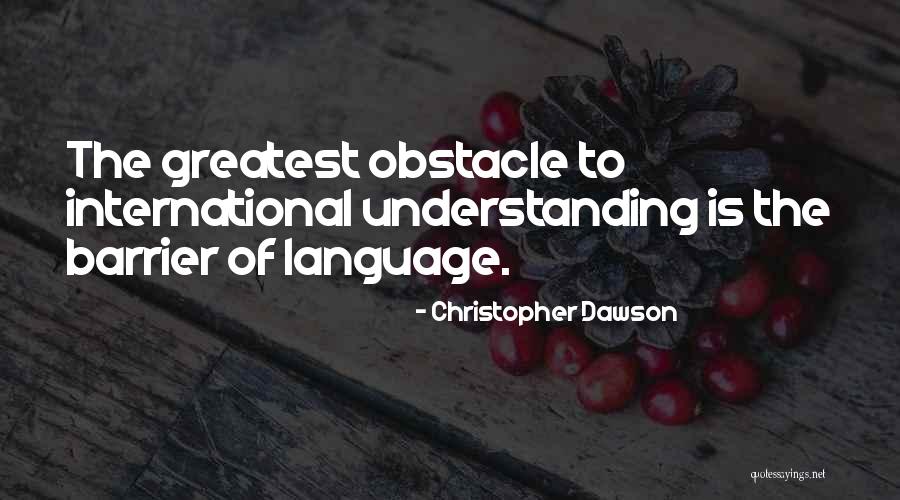 International 4-8818 Quotes By Christopher Dawson International 4-8818 Quotes By Christopher Dawson