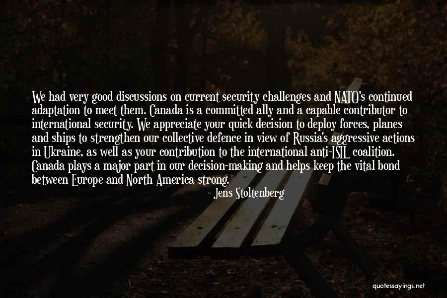 International 4-8818 Quotes By Jens Stoltenberg International 4-8818 Quotes By Jens Stoltenberg