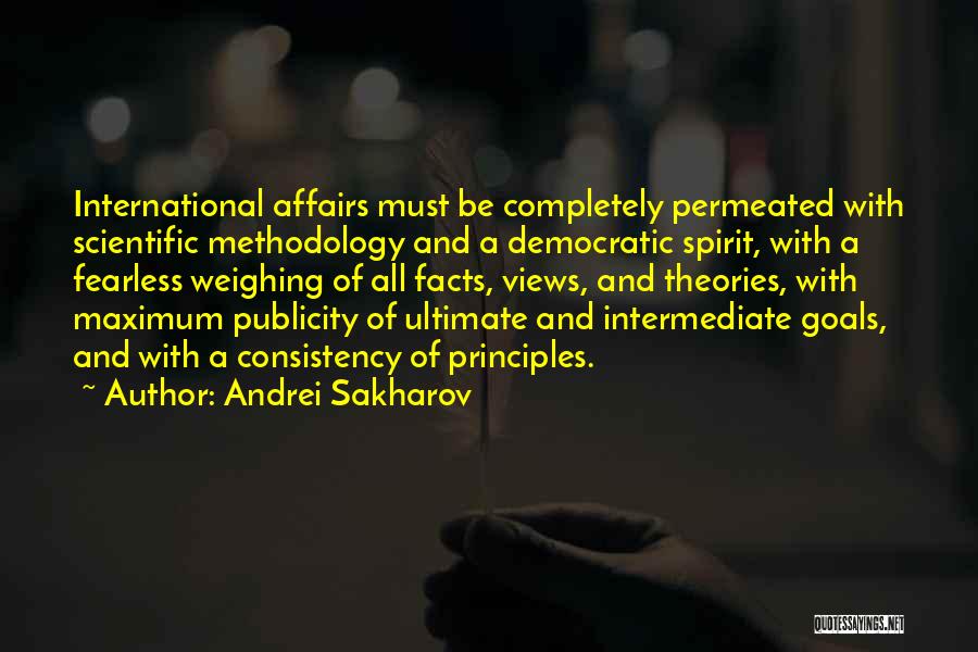 International Affairs Quotes By Andrei Sakharov