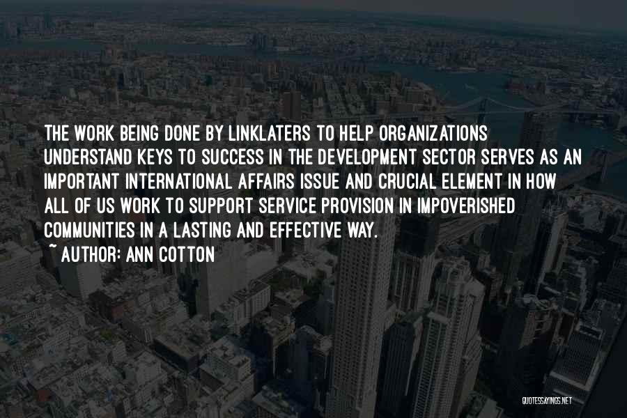 International Affairs Quotes By Ann Cotton