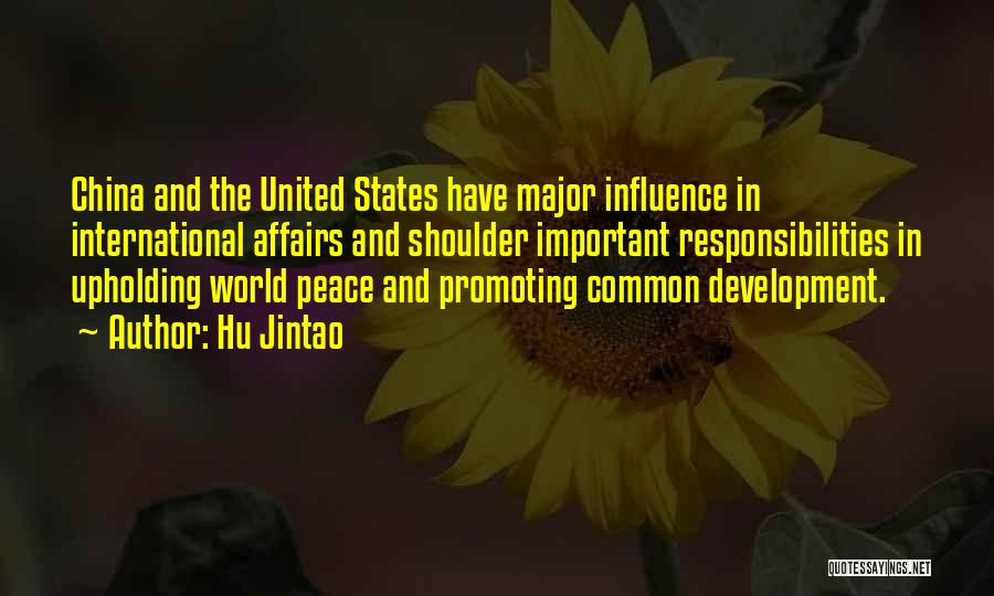International Affairs Quotes By Hu Jintao