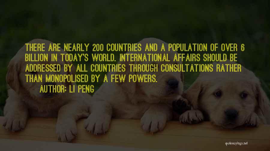 International Affairs Quotes By Li Peng