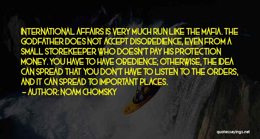 International Affairs Quotes By Noam Chomsky