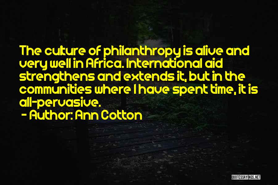International Aid Quotes By Ann Cotton