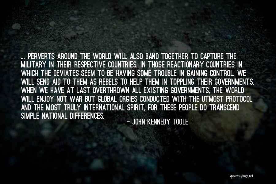 International Aid Quotes By John Kennedy Toole