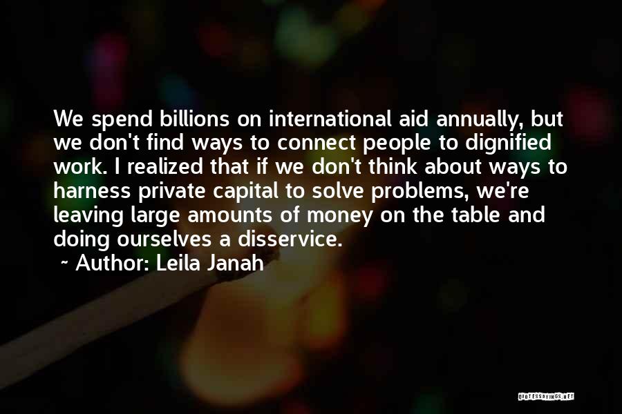 International Aid Quotes By Leila Janah