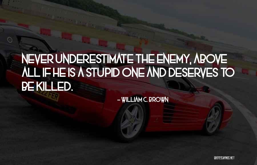 International Anti Corruption Day Quotes By William C. Brown International Anti Corruption Day Quotes By William C. Brown