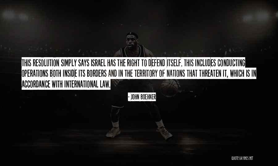 International Borders Quotes By John Boehner International Borders Quotes By John Boehner