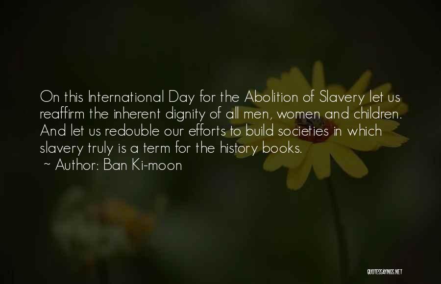 International Day Quotes By Ban Ki-moon
