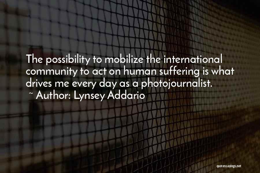 International Day Quotes By Lynsey Addario