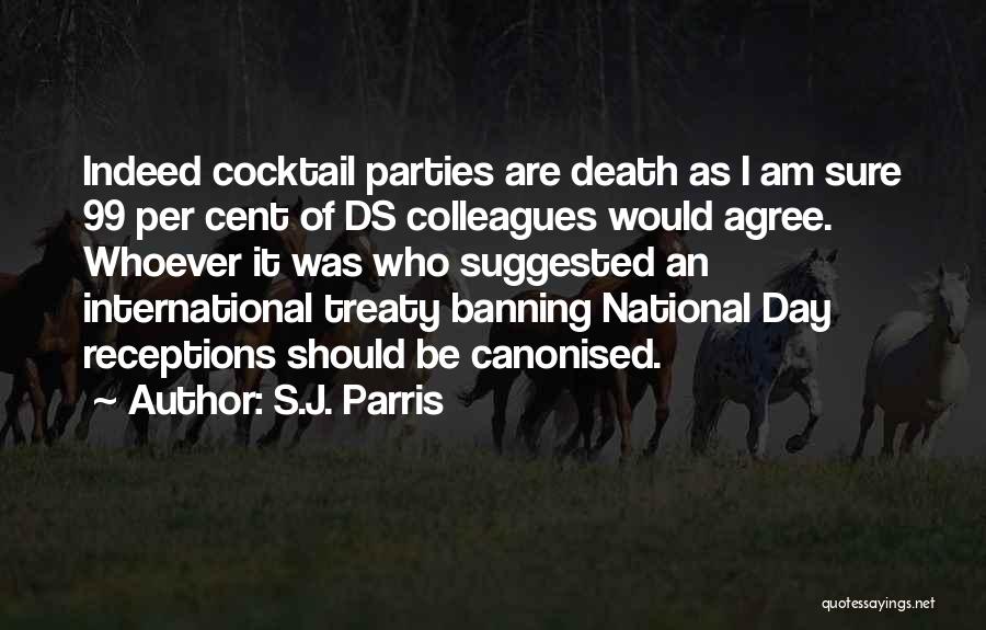 International Day Quotes By S.J. Parris