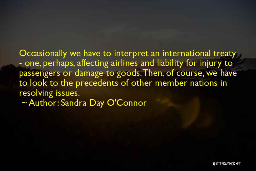 International Day Quotes By Sandra Day O'Connor