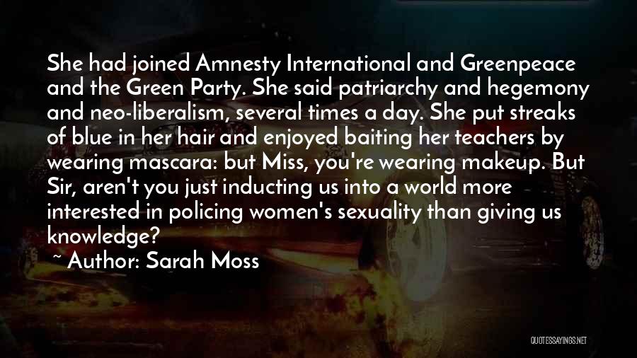 International Day Quotes By Sarah Moss