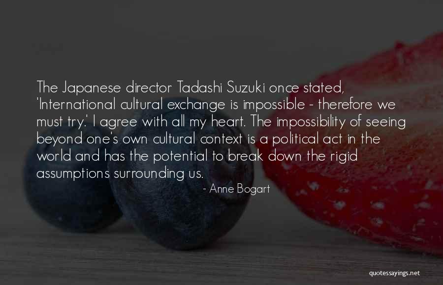 International Exchange Quotes By Anne Bogart