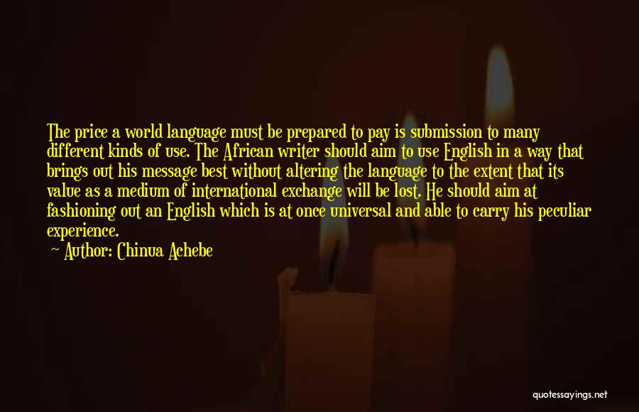 International Exchange Quotes By Chinua Achebe