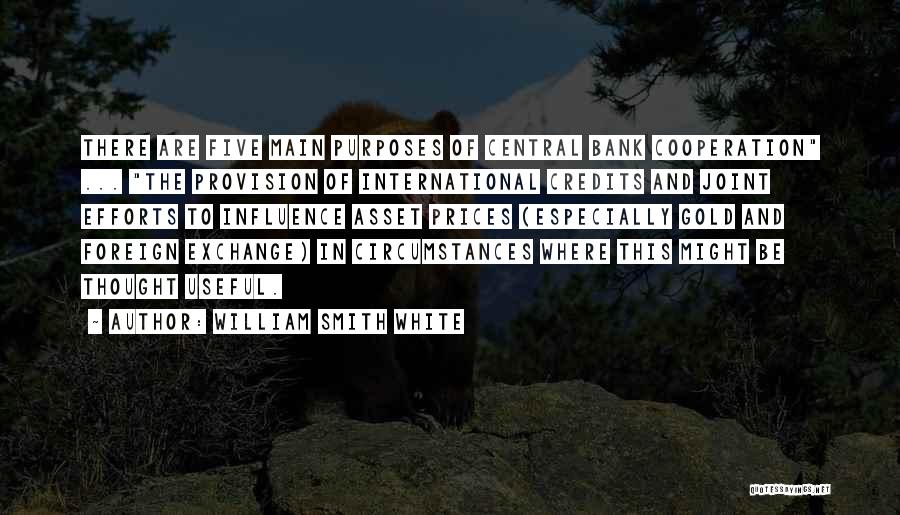 International Exchange Quotes By William Smith White