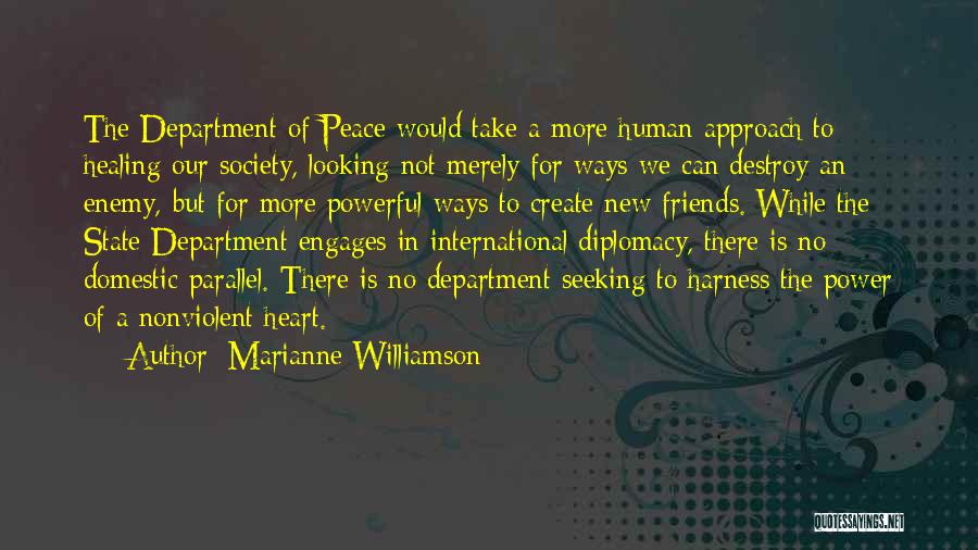 International Friends Quotes By Marianne Williamson