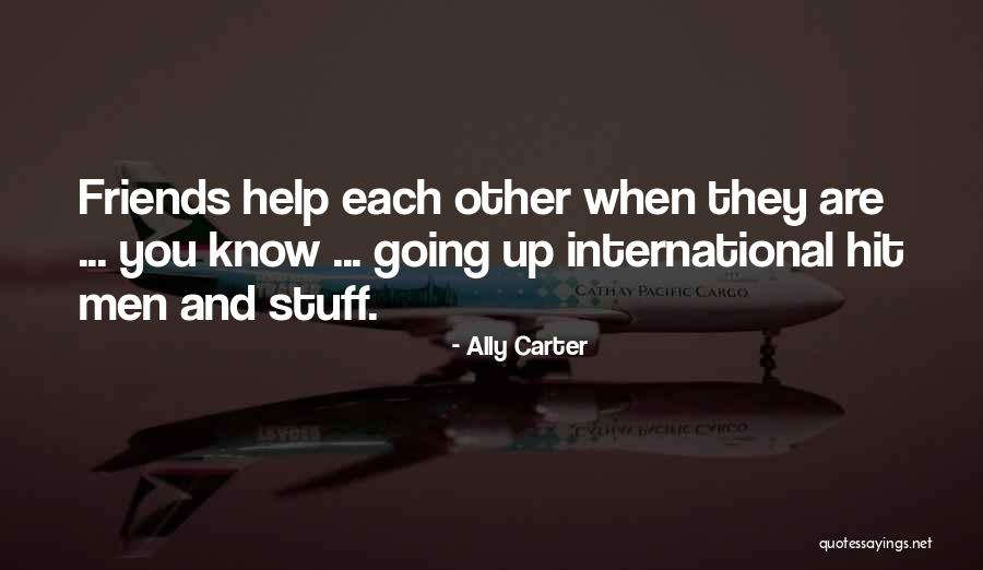 International Hit Men Quotes By Ally Carter International Hit Men Quotes By Ally Carter