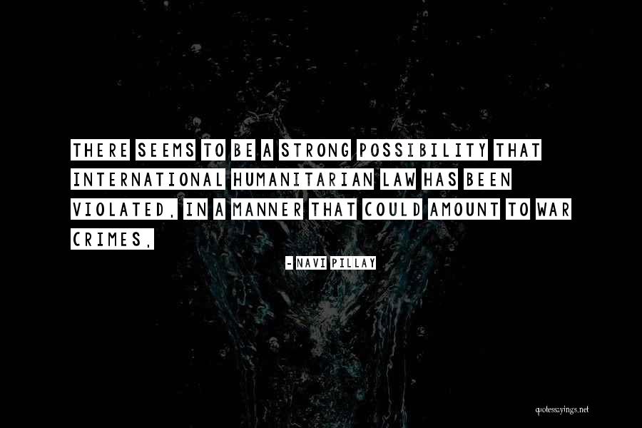 International Humanitarian Law Quotes By Navi Pillay International Humanitarian Law Quotes By Navi Pillay