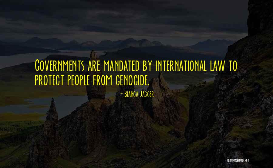 International Law Quotes By Bianca Jagger International Law Quotes By Bianca Jagger