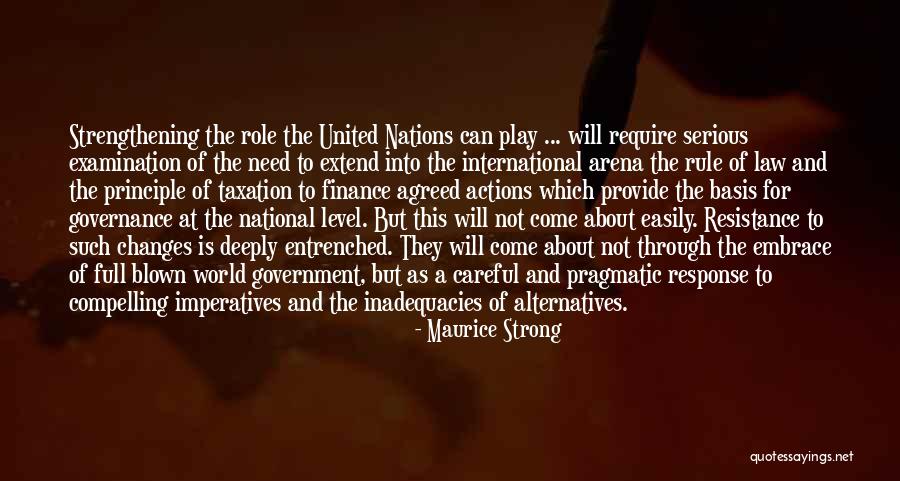 International Law Quotes By Maurice Strong International Law Quotes By Maurice Strong
