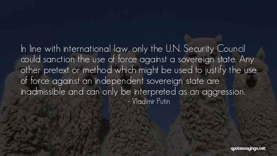 International Law Quotes By Vladimir Putin International Law Quotes By Vladimir Putin