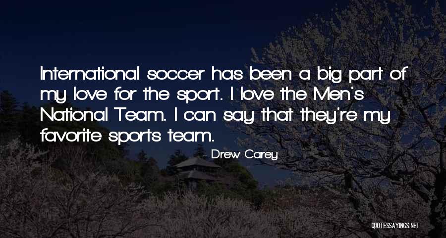 International Love Quotes By Drew Carey