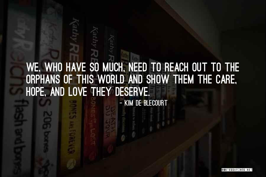 International Love Quotes By Kim De Blecourt International Love Quotes By Kim De Blecourt