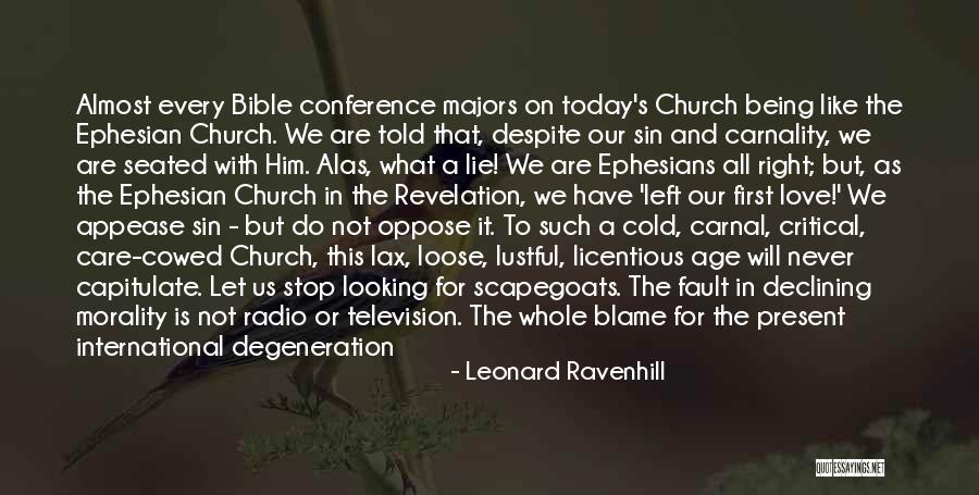 International Love Quotes By Leonard Ravenhill