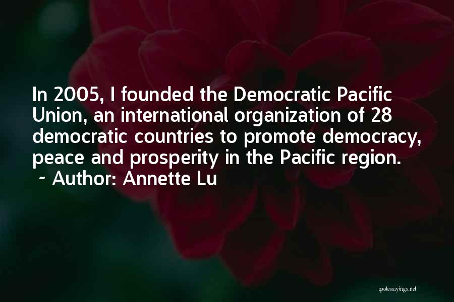 International Organization Quotes By Annette Lu