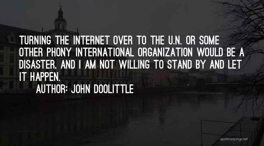 International Organization Quotes By John Doolittle