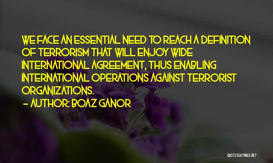 International Organizations Quotes By Boaz Ganor